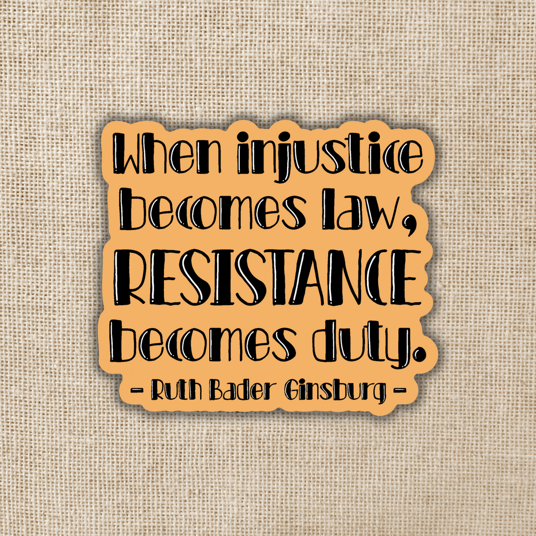 Resistance Becomes Duty RBG Quote Sticker