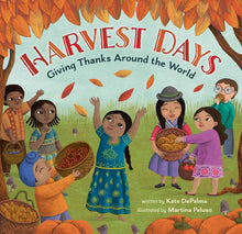Load image into Gallery viewer, Harvest Days: Giving Thanks Around the World
