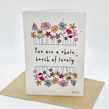 Load image into Gallery viewer, Whole Bunch of Lovely Growing Greeting Card
