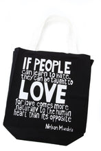 Load image into Gallery viewer, Love Comes More Naturally Mandela Quote Tote Bag
