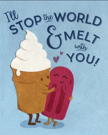 Melt With You Greeting Card