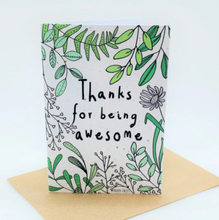 Load image into Gallery viewer, Thanks For Being Awesome! Growing Greeting Card
