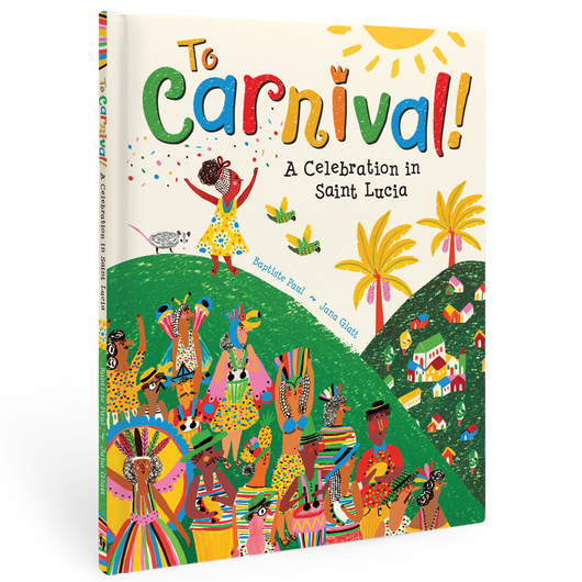 To Carnival! Paperback Book