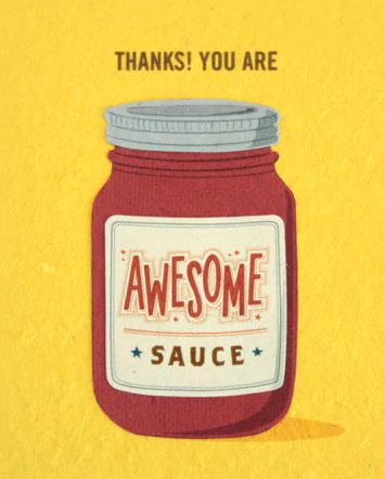 Awesome Sauce Greeting Card