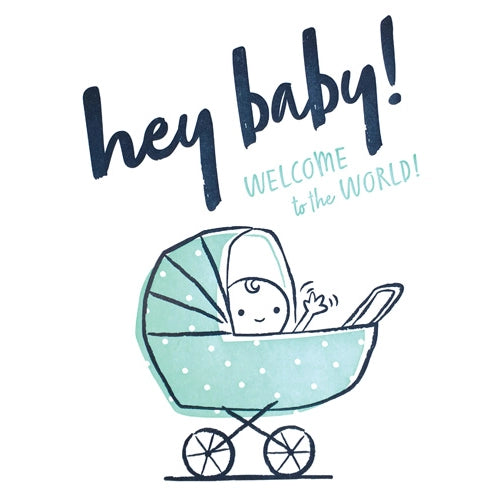 Hey Baby Congrats Greeting Card