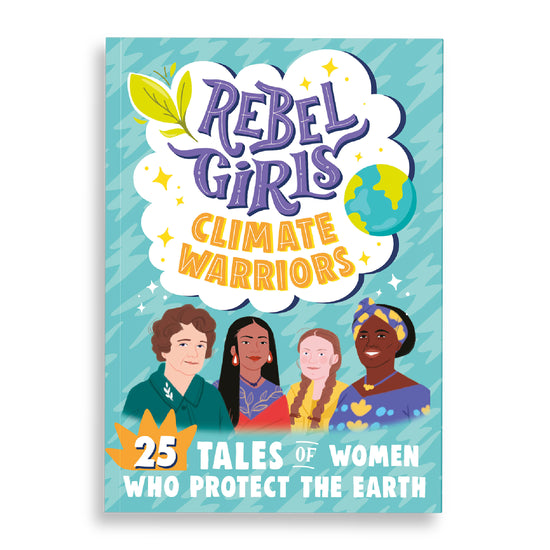 Rebel Girls: Climate Warriors