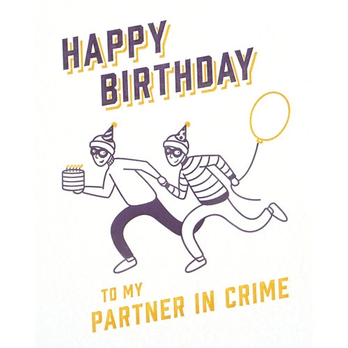 Partner in Crime Birthday Greeting Card