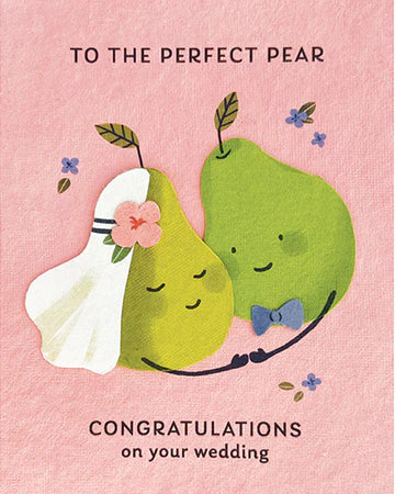 To the Perfect Pear Greeting Card